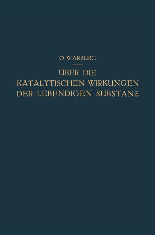 Produktbild: &Uuml;ber die Katalytischen Wirkungen der Lebendigen Substanz