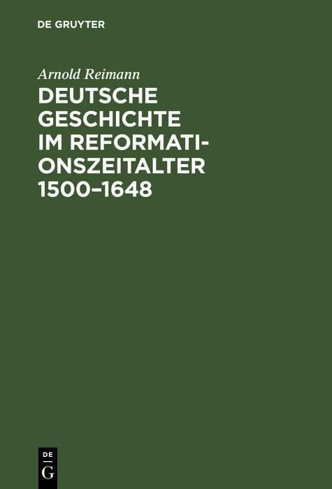 Produktbild: Deutsche Geschichte im Reformationszeitalter 1500-1648
