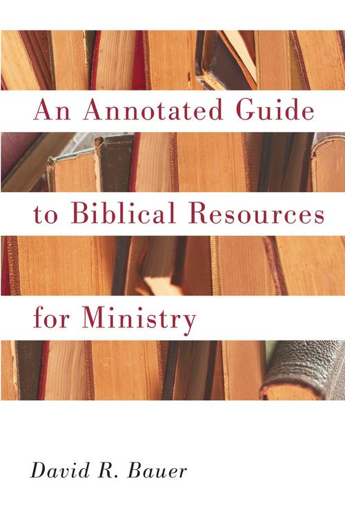Produktbild: An Annotated Guide to Biblical Resources for Ministry