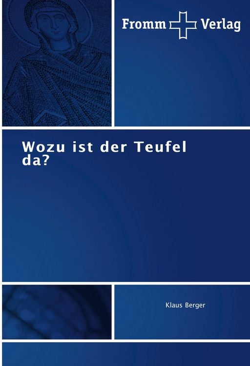 Produktbild: Wozu ist der Teufel da?