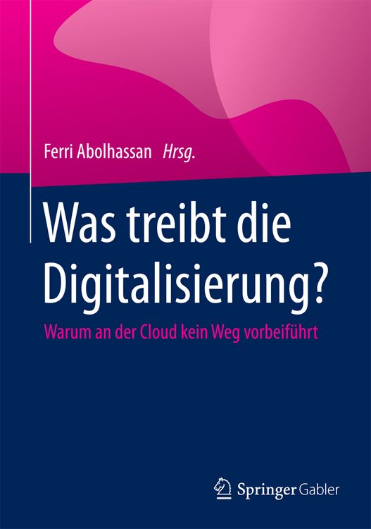 Produktbild: Was treibt die Digitalisierung?