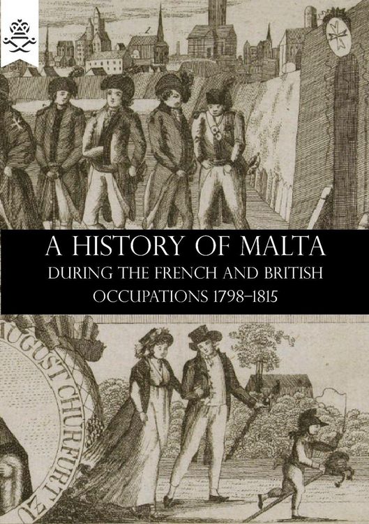 Produktbild: A History Of Malta During The French and British Occupations 1798-1815
