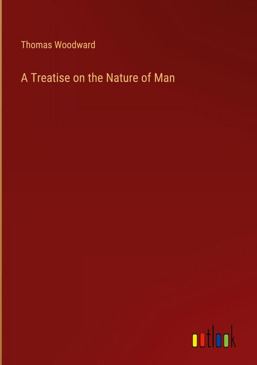 Produktbild: A Treatise on the Nature of Man