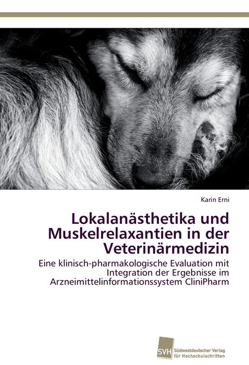 Produktbild: Lokalan&auml;sthetika und Muskelrelaxantien in der Veterin&auml;rmedizin