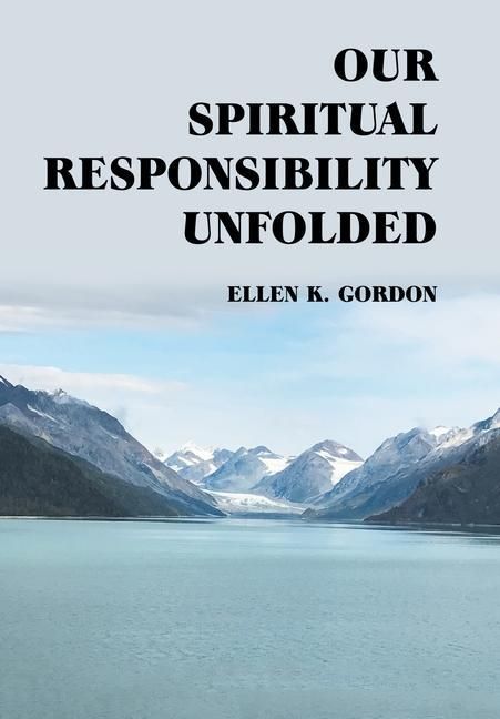 Produktbild: Our Spiritual Responsibility Unfolded