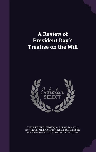 Produktbild: A Review of President Day's Treatise on the Will