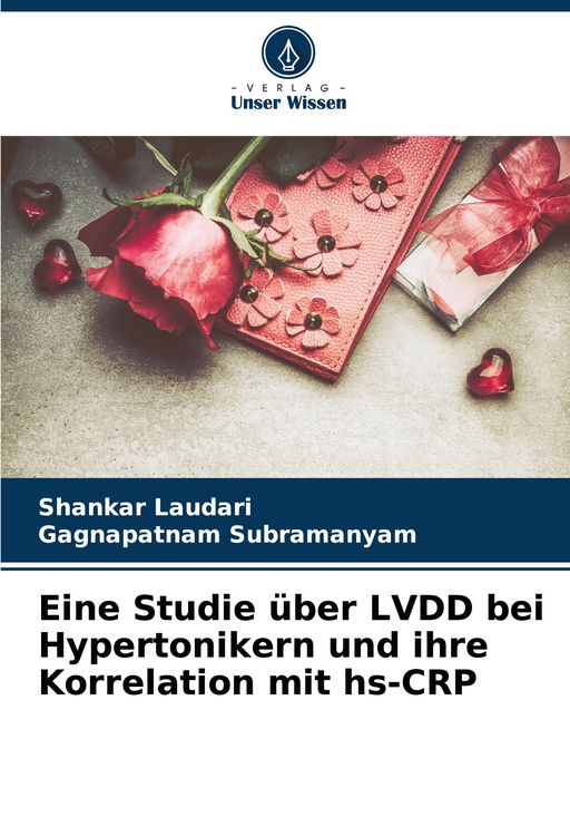 Produktbild: Eine Studie &uuml;ber LVDD bei Hypertonikern und ihre Korrelation mit hs-CRP