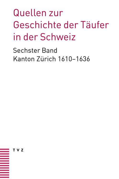 Produktbild: Quellen zur Geschichte der T&auml;ufer in der Schweiz