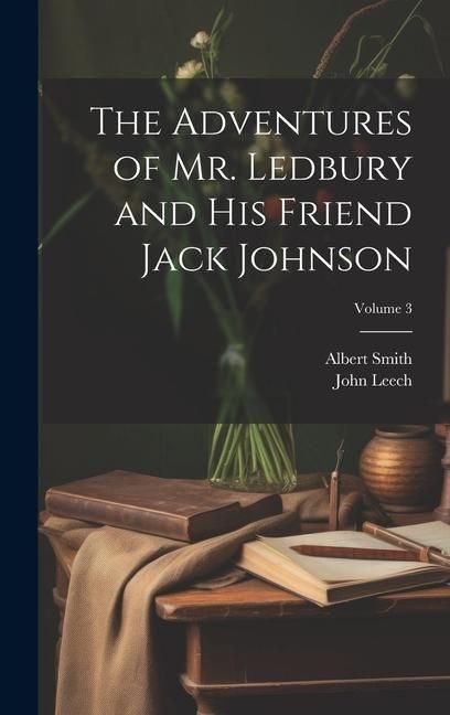 Produktbild: The Adventures of Mr. Ledbury and his Friend Jack Johnson; Volume 3