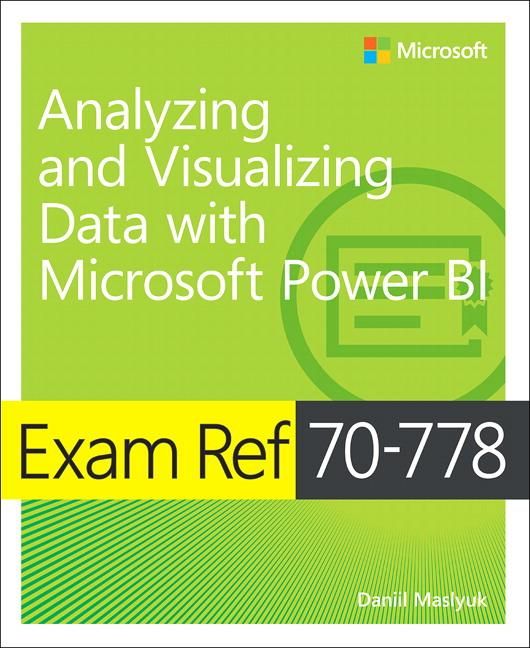 Produktbild: Exam Ref 70-778 Analyzing and Visualizing Data by Using Microsoft Power BI