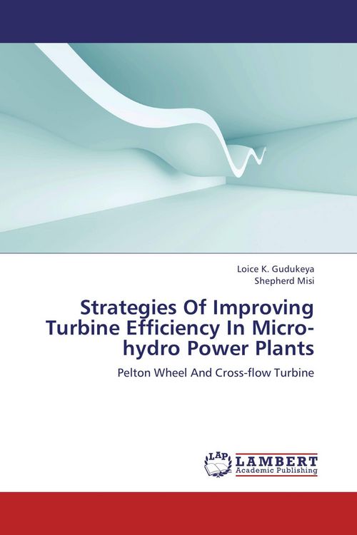Produktbild: Strategies Of Improving Turbine Efficiency In Micro-hydro Power Plants