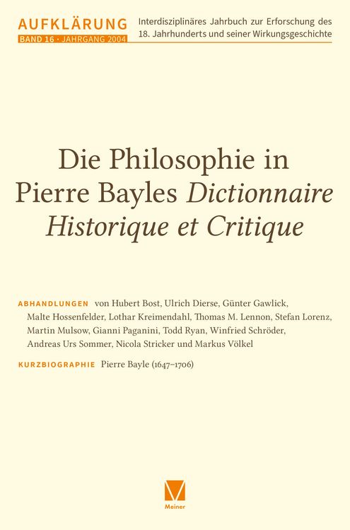 Produktbild: Aufkl&auml;rung, Band 16: Die Philosophie in Pierre Bayles Dictionnaire Historique et Critique