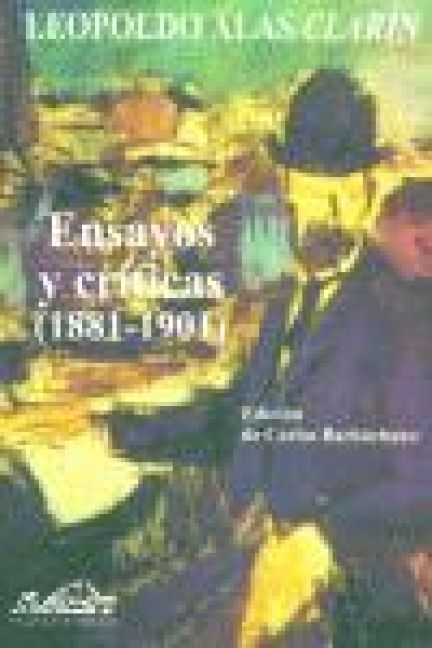 Produktbild: Ensayos y cr&iacute;ticas (1881-1901)