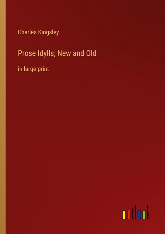 Produktbild: Prose Idylls; New and Old