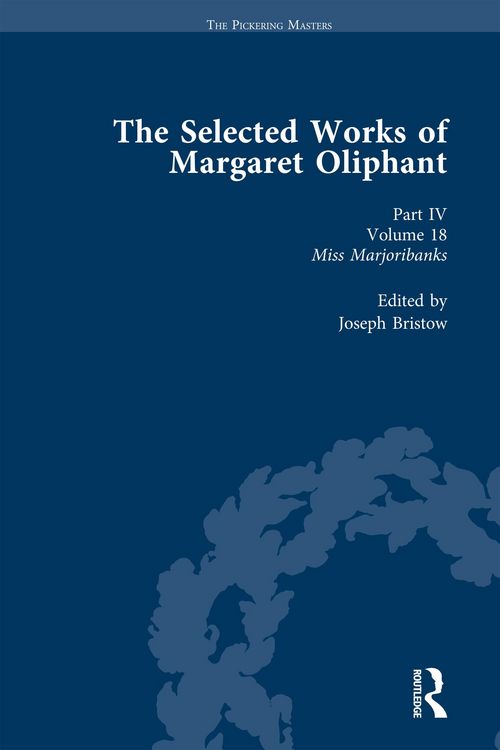 Produktbild: The Selected Works of Margaret Oliphant, Part IV Volume 18