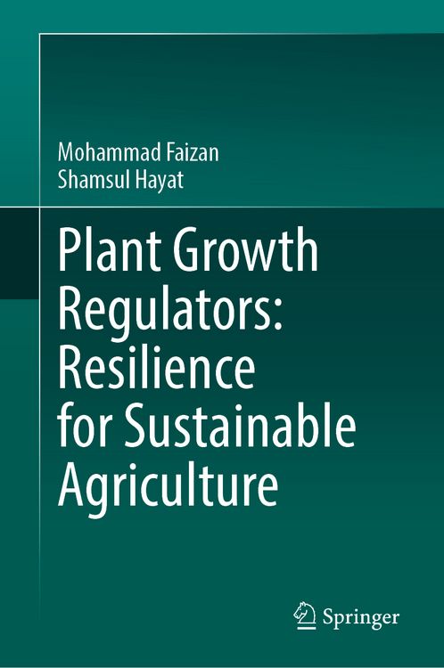 Produktbild: Plant Growth Regulators: Resilience for Sustainable Agriculture