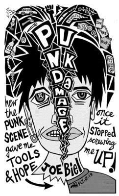 Produktbild: Punk Damage: How the Punk Scene Gave Me Tools and Hope - Once It Stopped Screwing Me Up
