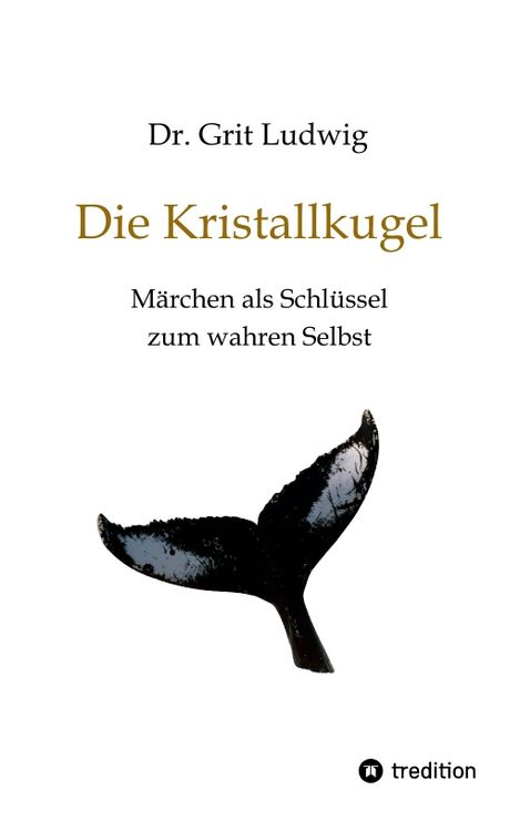 Produktbild: Die Kristallkugel - M&auml;rchen als Schl&uuml;ssel zum wahren Selbst