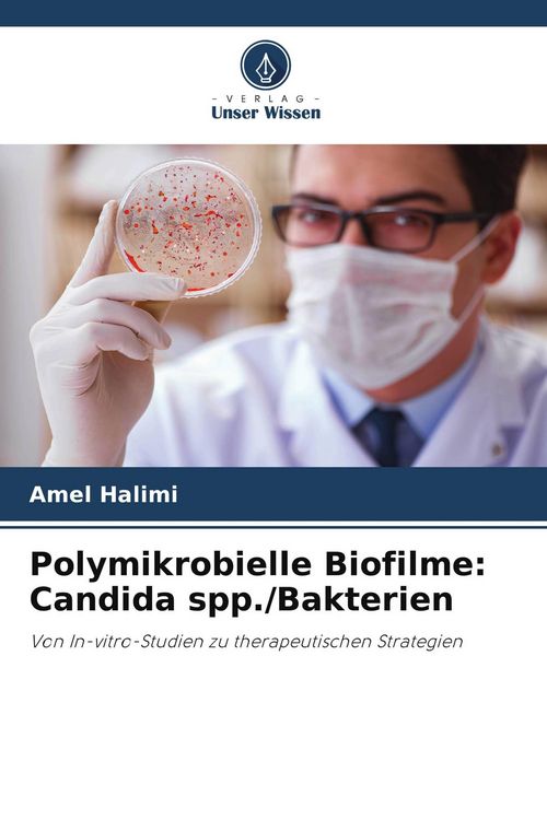Produktbild: Polymikrobielle Biofilme: Candida spp./Bakterien