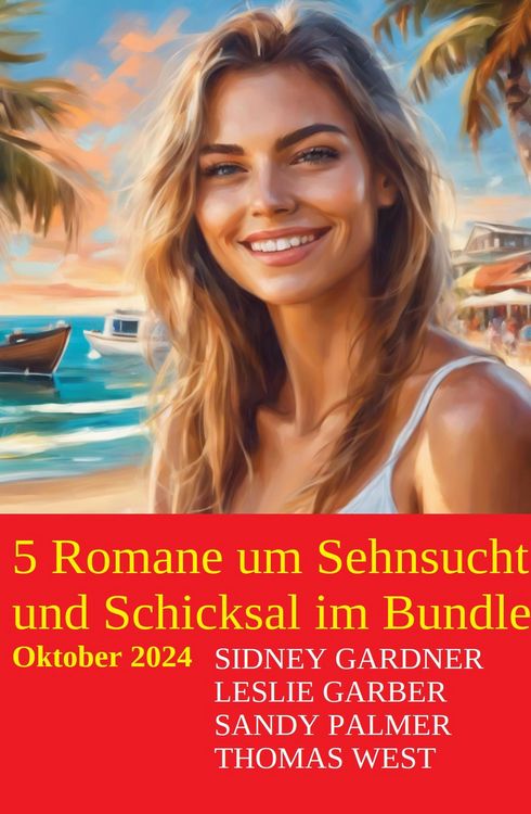 Produktbild: 5 Romane um Sehnsucht und Schicksal im Bundle Oktober 2024