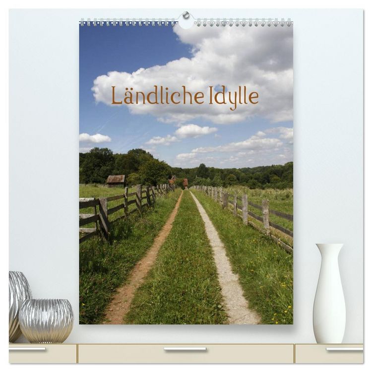 Produktbild: L&auml;ndliche Idylle (hochwertiger Premium Wandkalender 2026 DIN A2 hoch), Kunstdruck in Hochglanz
