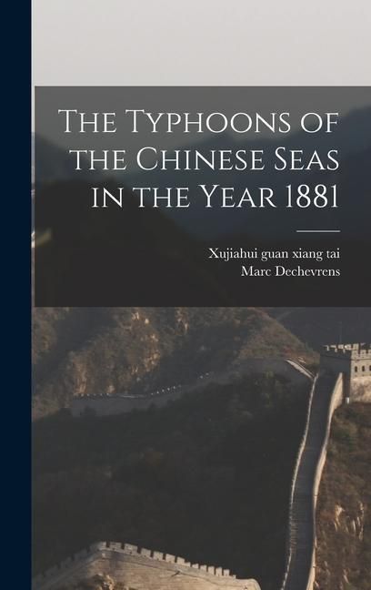 Produktbild: The Typhoons of the Chinese Seas in the Year 1881
