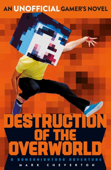 Produktbild: Cheverton, M: Destruction of the Overworld: a Gameknight999