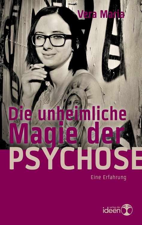 Produktbild: Die unheimliche Magie der Psychose