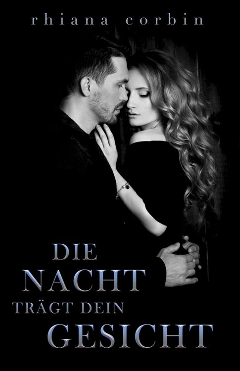 Produktbild: Die Nacht tr&auml;gt dein Gesicht