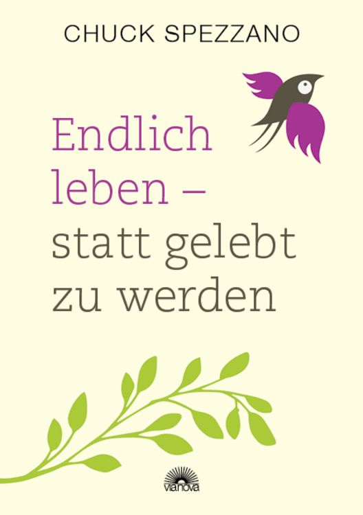 Produktbild: Endlich leben - statt gelebt zu werden
