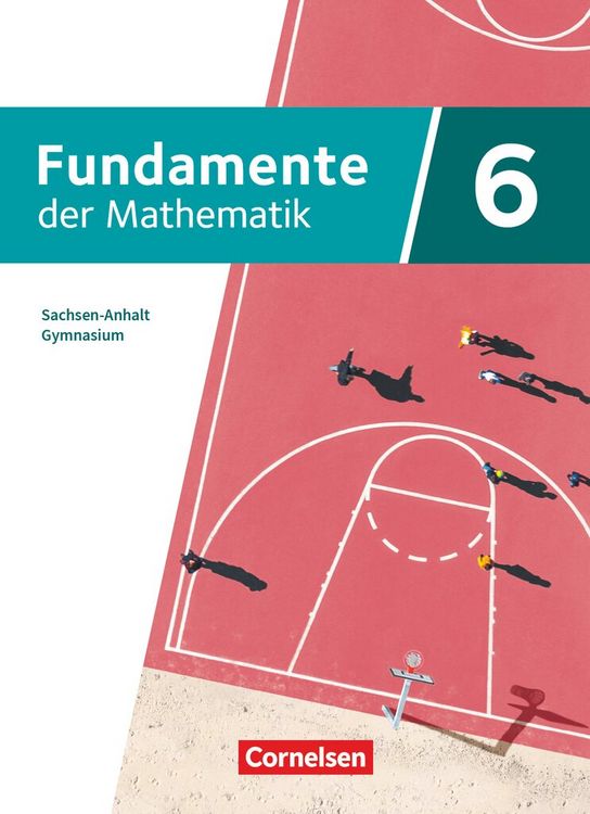 Produktbild: Fundamente der Mathematik - Sachsen-Anhalt ab 2024 - 6. Schuljahr
