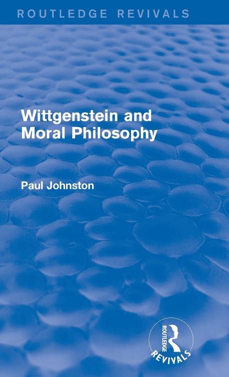 Produktbild: Wittgenstein and Moral Philosophy (Routledge Revivals)