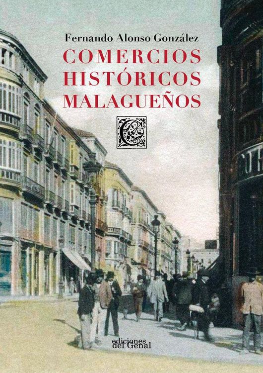 Produktbild: Comercios hist&oacute;ricos malague&ntilde;os