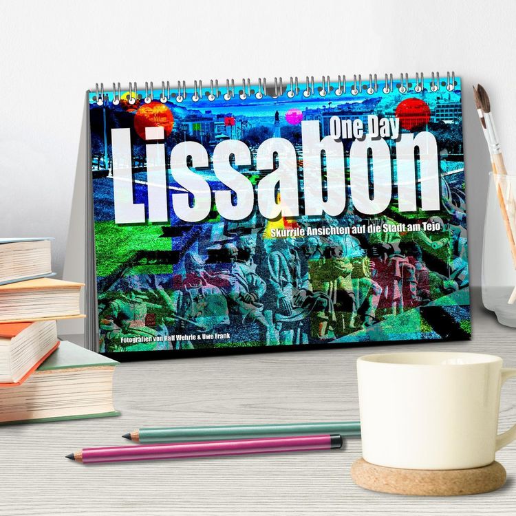 Produktbild: Lissabon One Day (Tischkalender 2026 DIN A5 quer), CALVENDO Monatskalender