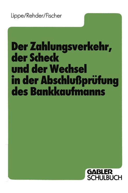 Produktbild: Der Zahlungsverkehr, der Scheck und der Wechsel in der Abschlu&szlig;pr&uuml;fung des Bankkaufmanns