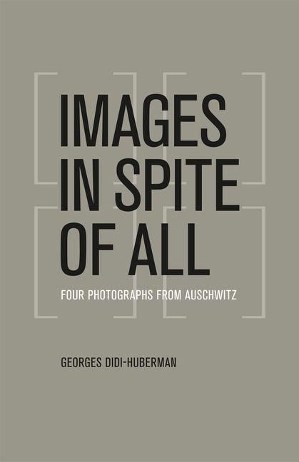 Produktbild: Images in Spite of All - Four Photographs from Auschwitz