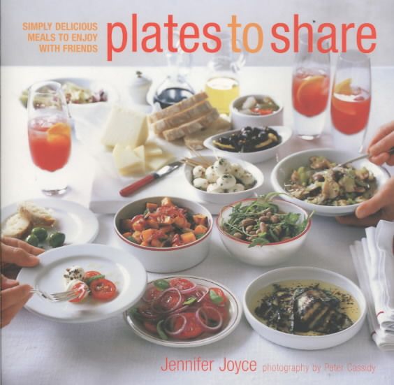 Produktbild: Plates to Share: Simple Delicious Meals to Enjoy with Friends