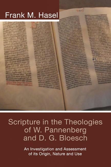 Produktbild: Scripture in the Theologies of W. Pannenberg and D.G. Bloesch