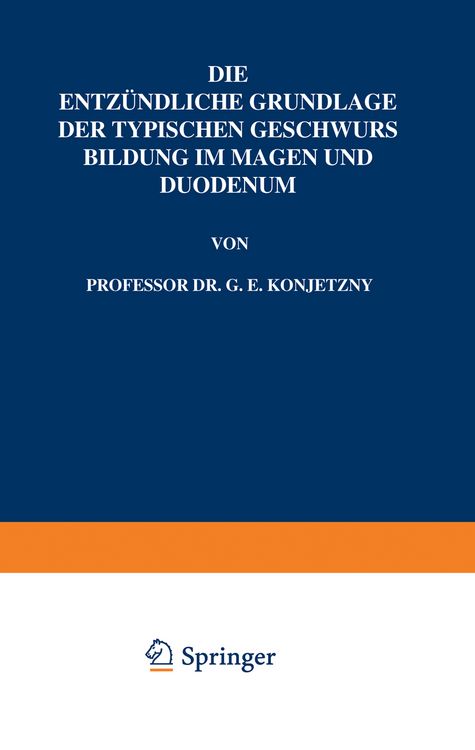 Produktbild: Die Entz&uuml;ndliche Grundlage der Typischen Geschwurs Bildung im Magen und Duodenum