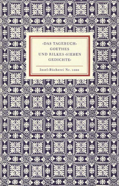 Produktbild: &rsaquo;Das Tagebuch&lsaquo; Goethes und Rilkes &rsaquo;Sieben Gedichte&lsaquo;