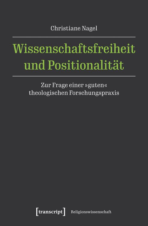 Produktbild: Wissenschaftsfreiheit und Positionalit&auml;t