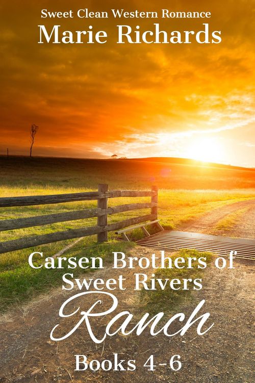 Produktbild: Carsen Brothers of Sweet Rivers Ranch Books 4-6 (Carsen Brothers Sweet Clean Western Romance)