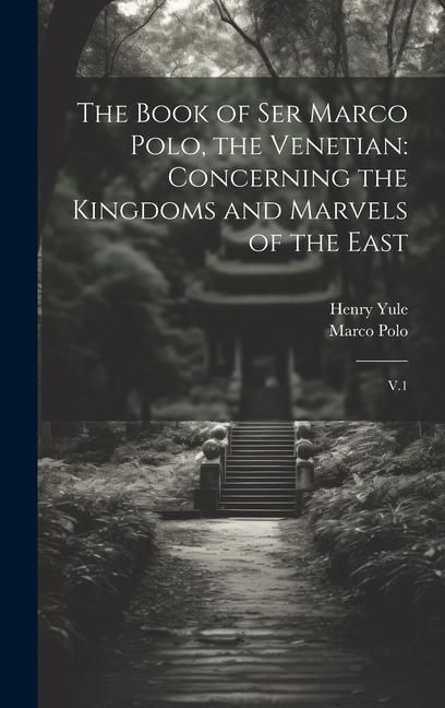 Produktbild: The Book of Ser Marco Polo, the Venetian