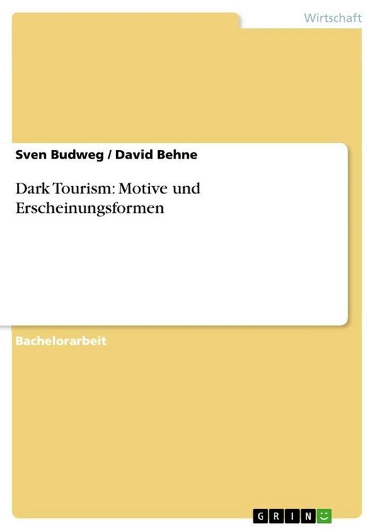 Produktbild: Dark Tourism: Motive und Erscheinungsformen