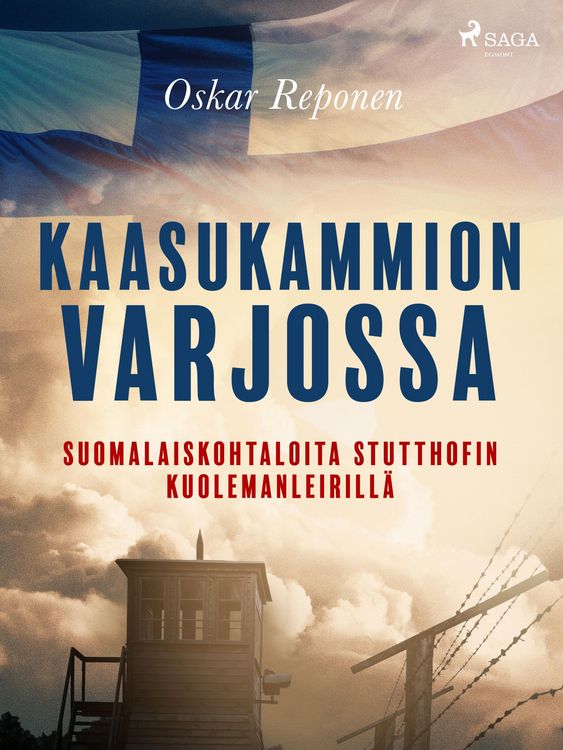Produktbild: Kaasukammion varjossa: suomalaiskohtaloita Stutthofin kuolemanleirill&auml;