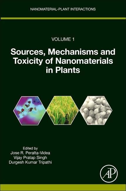 Produktbild: Sources, Mechanisms and Toxicity of Nanomaterials in Plants
