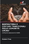 Produktbild: Biopirateria E Costumi Tradizionali Delle Comunit&agrave; Locali
