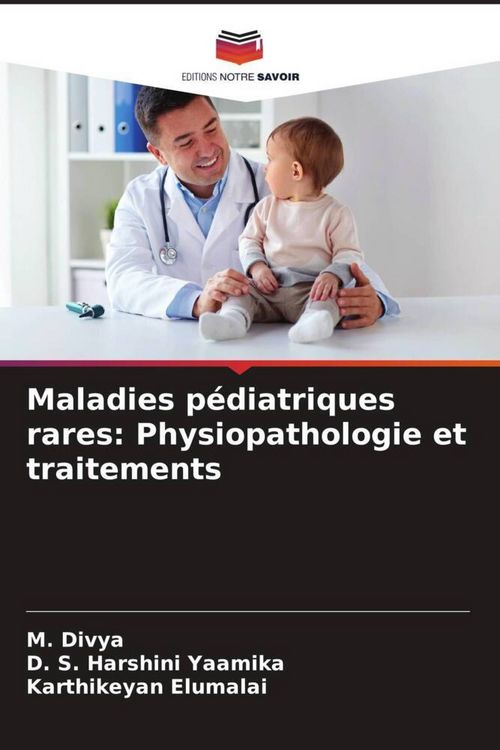 Produktbild: Maladies p&eacute;diatriques rares: Physiopathologie et traitements