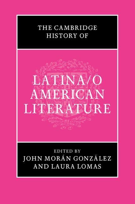 Produktbild: The Cambridge History of Latina/o American Literature