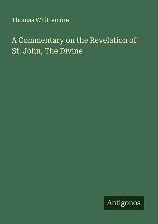 Produktbild: A Commentary on the Revelation of St. John, The Divine
